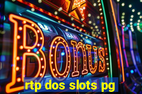 rtp dos slots pg