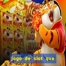 jogo de slot que da bonus no cadastro