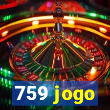 759 jogo