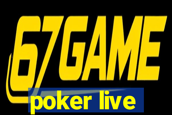 poker live