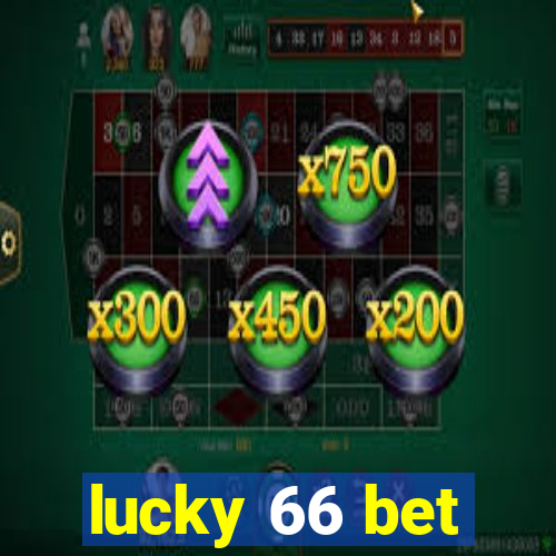 lucky 66 bet