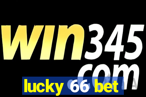 lucky 66 bet