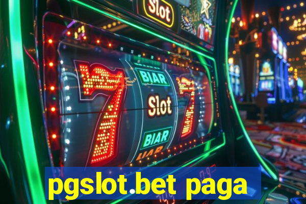 pgslot.bet paga