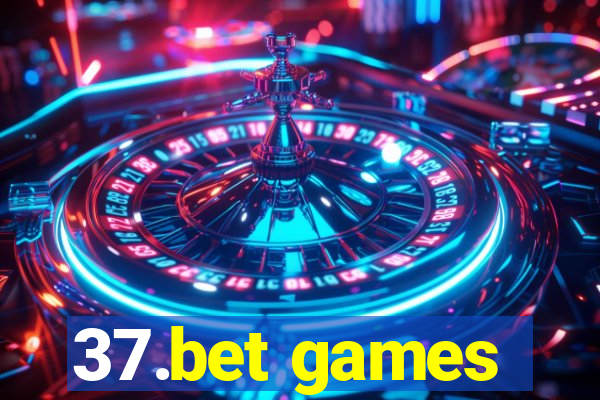 37.bet games