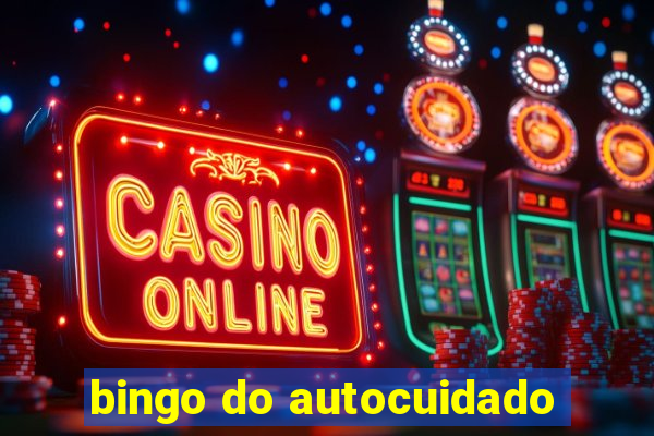 bingo do autocuidado