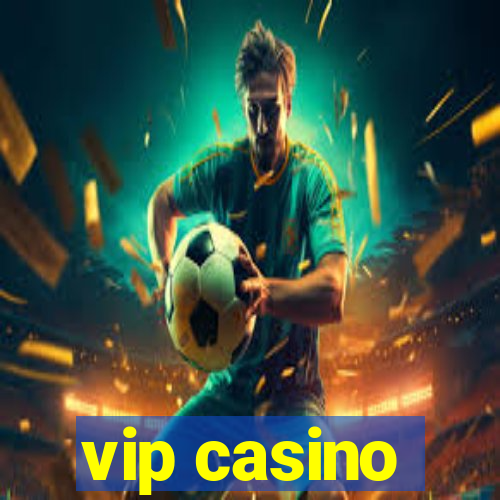 vip casino