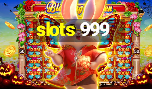 slots 999