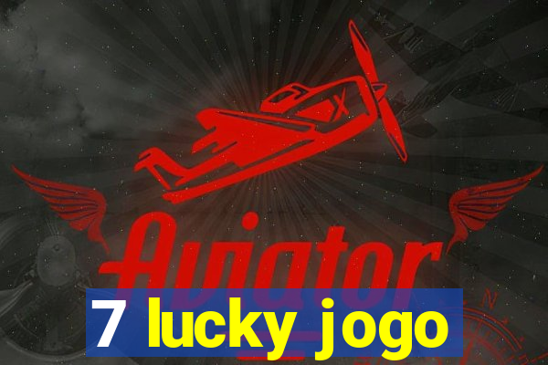 7 lucky jogo