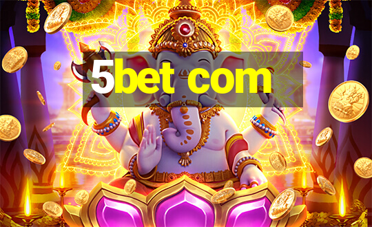 5bet com