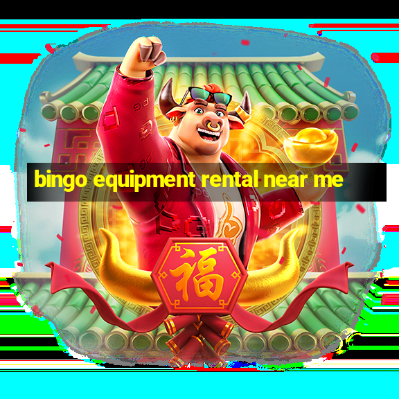 bingo equipment rental near me