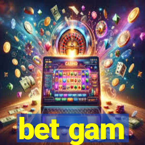 bet gam