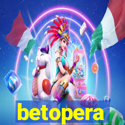 betopera