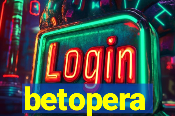 betopera