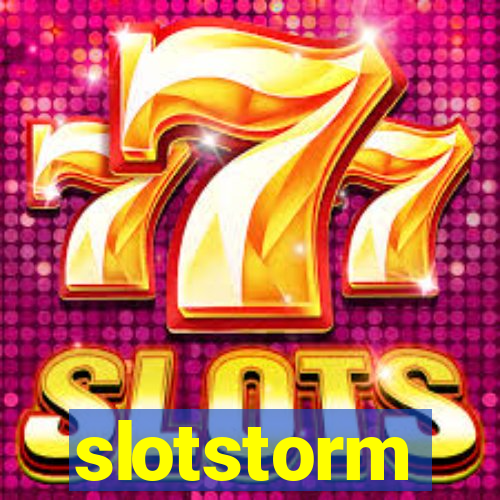 slotstorm