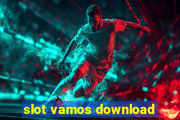 slot vamos download