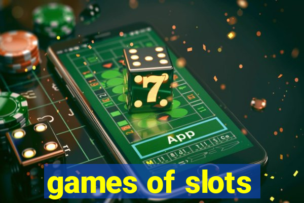 games of slots