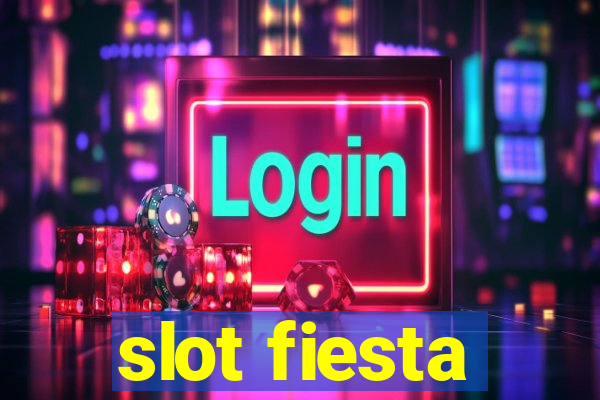 slot fiesta