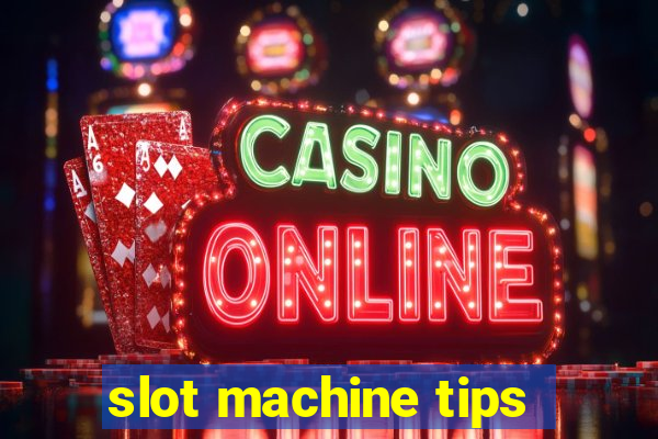 slot machine tips