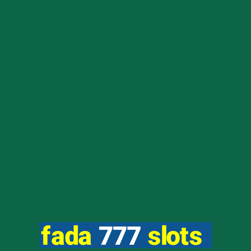 fada 777 slots