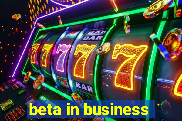 beta in business