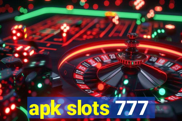 apk slots 777