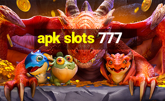 apk slots 777