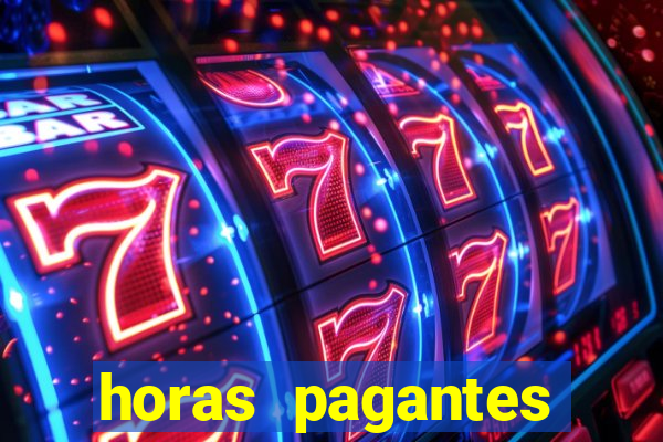 horas pagantes fortune tiger