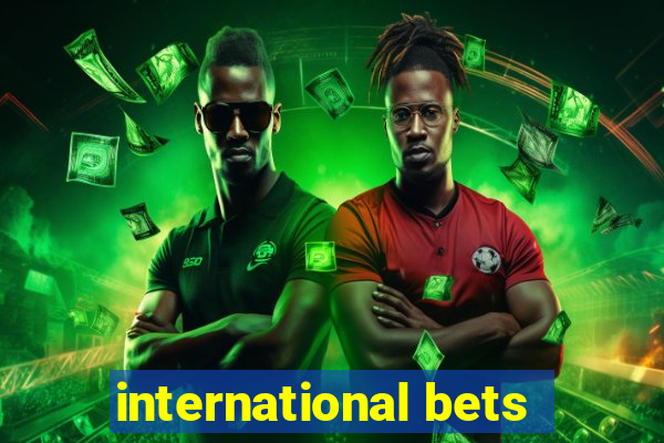 international bets