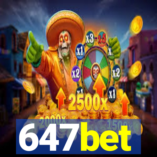 647bet