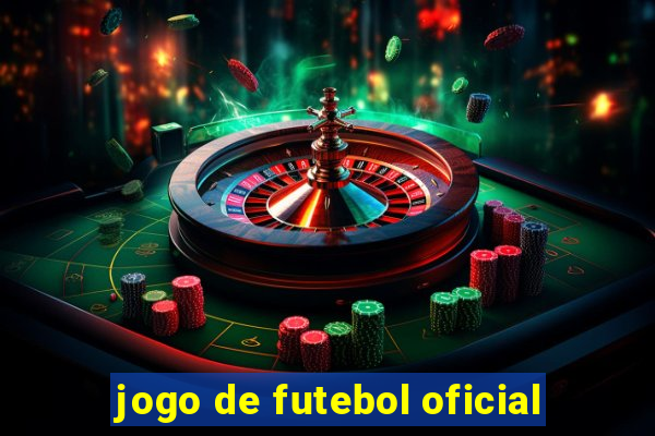 jogo de futebol oficial