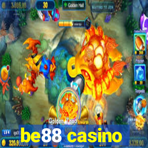 be88 casino