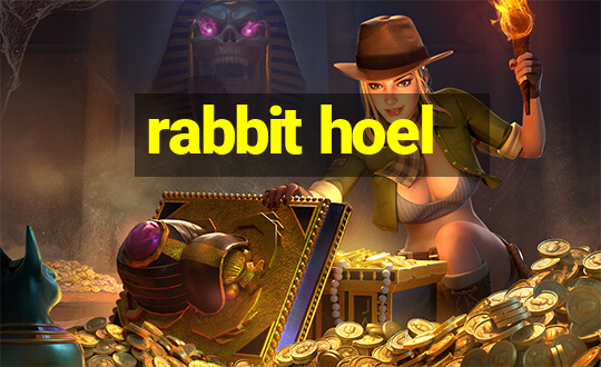 rabbit hoel