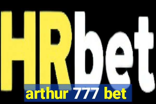 arthur 777 bet