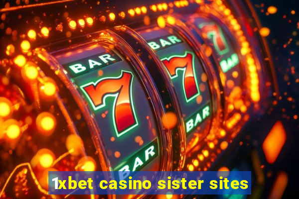 1xbet casino sister sites