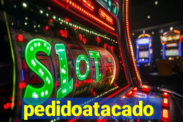 pedidoatacado