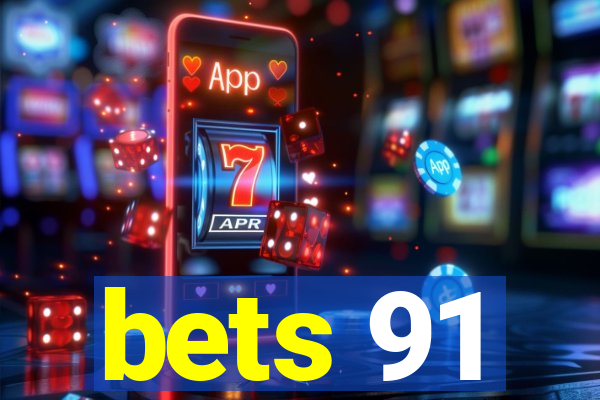 bets 91