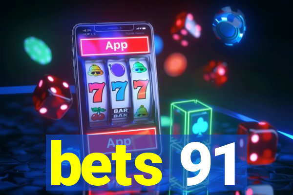 bets 91