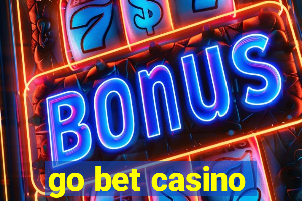 go bet casino