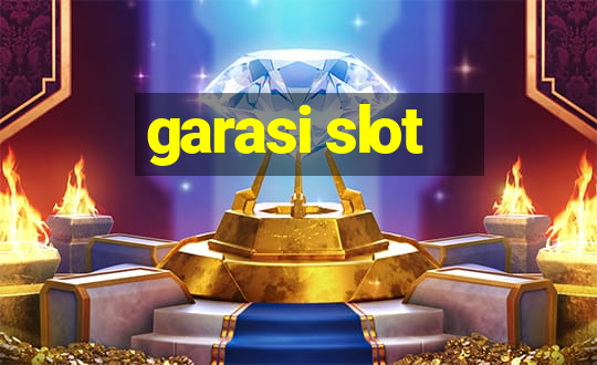 garasi slot