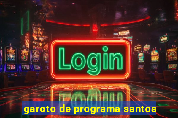 garoto de programa santos