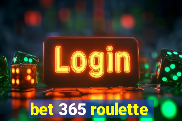 bet 365 roulette