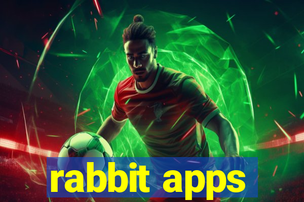 rabbit apps