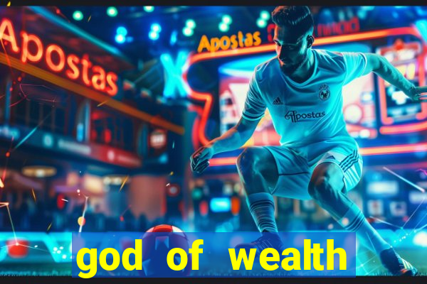 god of wealth mystery link