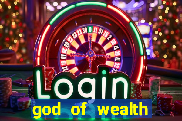 god of wealth mystery link