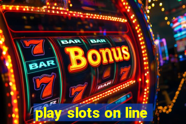 play slots on line