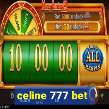 celine 777 bet