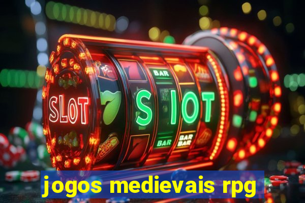 jogos medievais rpg