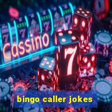 bingo caller jokes