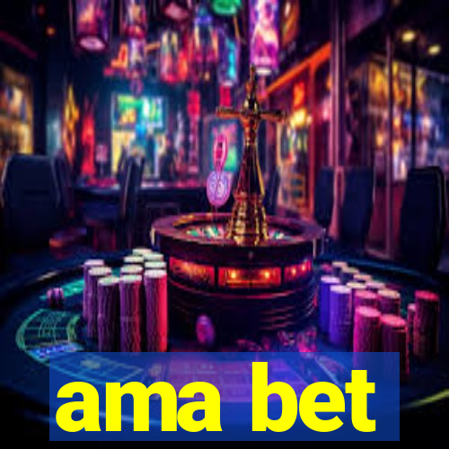 ama bet