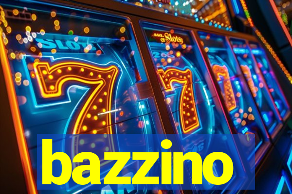 bazzino